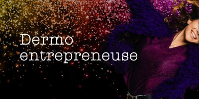 Dermo entrepreneuse créer son entreprise de dermo réparatrice Dermo entrepreneuse créer son entreprise de dermo réparatrice